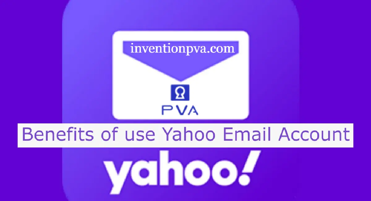 Benefits of use Yahoo Email Account